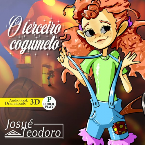 Josué Teodoro - O Terceiro Cogumelo