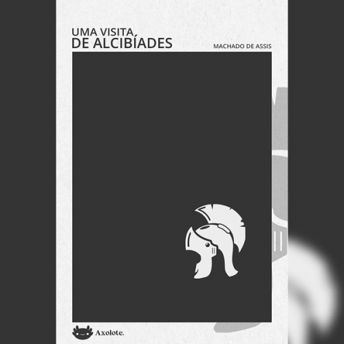 Machado de Assis - Uma visita de Alcibíades