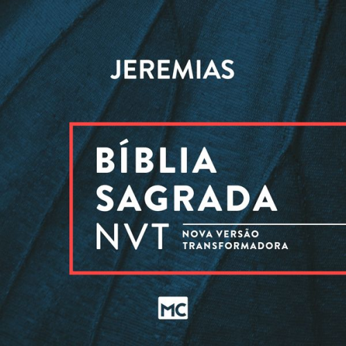 Editora Mundo Cristão - Bíblia NVT - Jeremias