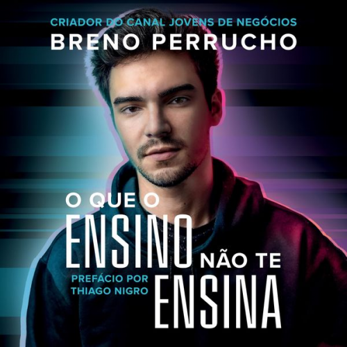 Breno Perrucho - O que o ensino não te ensina