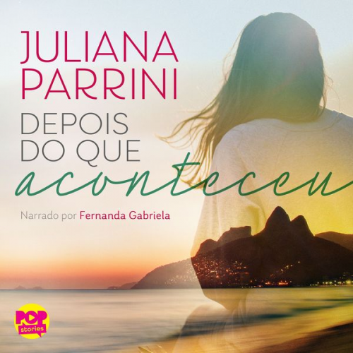 Juliana Parrini - Depois do que aconteceu