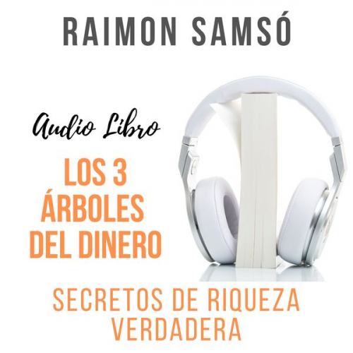 Raimon Samsó - Los 3 Árboles del Dinero