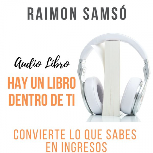 Raimon Samsó - Hay un libro dentro de ti