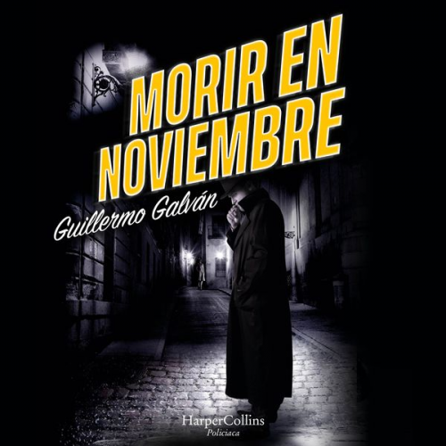 Guillermo Galván - Morir en noviembre