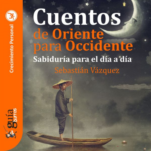 Sebastián Vázquez - GuíaBurros: Cuentos de Oriente para Occidente