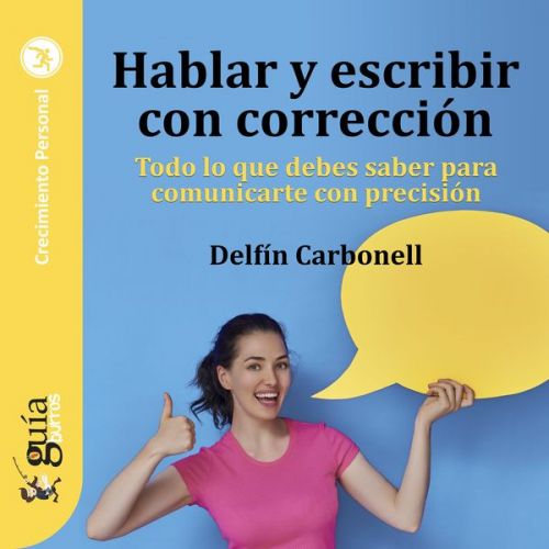 Guíaburros: Hablar y escribir con corrección