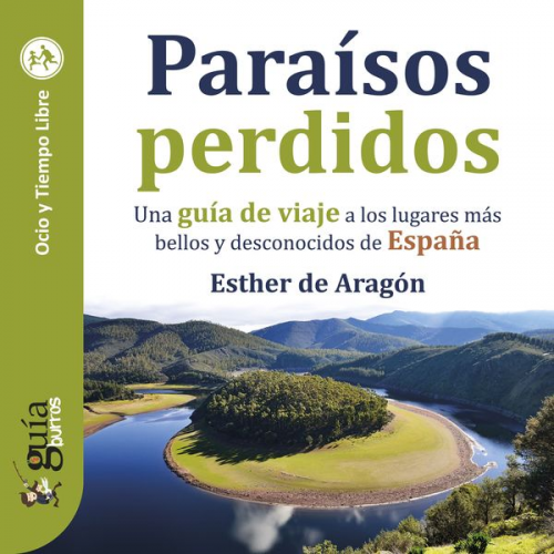 Esther de Aragón - GuíaBurros: Paraísos perdidos