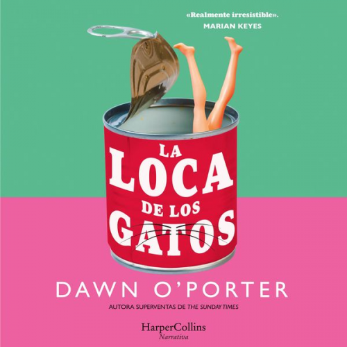 Dawn O'Porter - La loca de los gatos