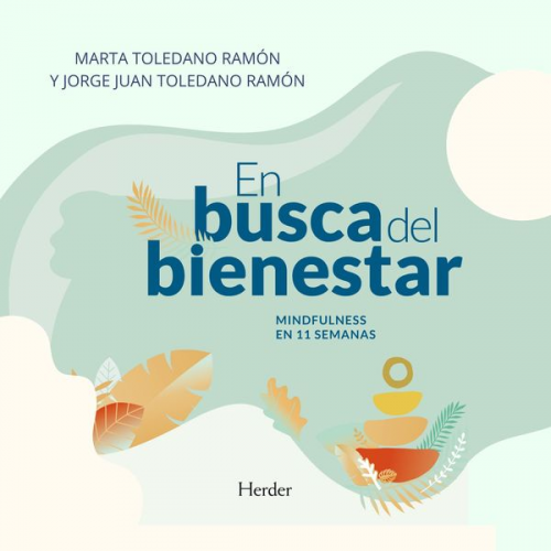 Jorge Juan Toledano Marta Toledano - En busca del bienestar