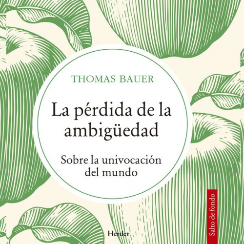 Thomas Bauer - La pérdida de la ambigüedad