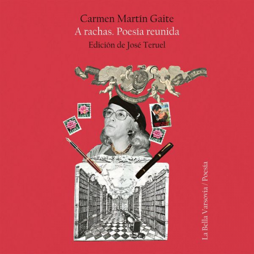 Carmen Martín Gaite - A rachas