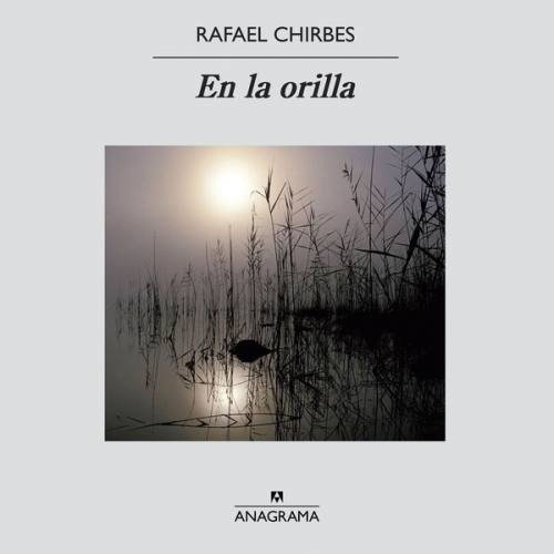 Rafael Chirbes - En la orilla