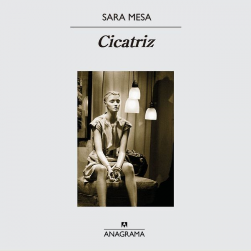 Sara Mesa - Cicatriz