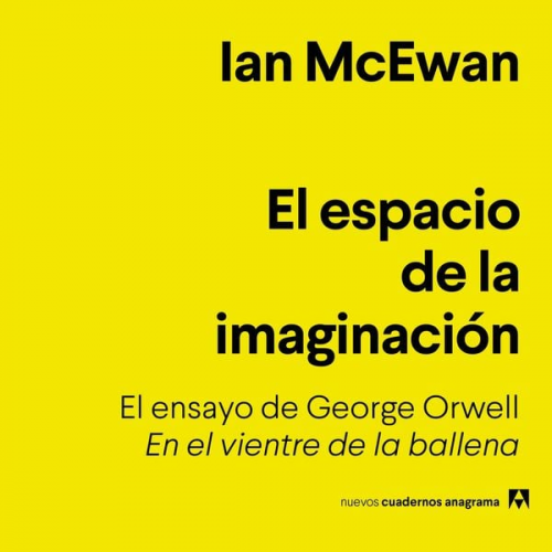 Ian McEwan - El espacio de la imaginación