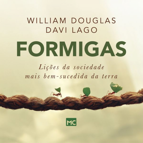 William Douglas Davi Lago - Formigas