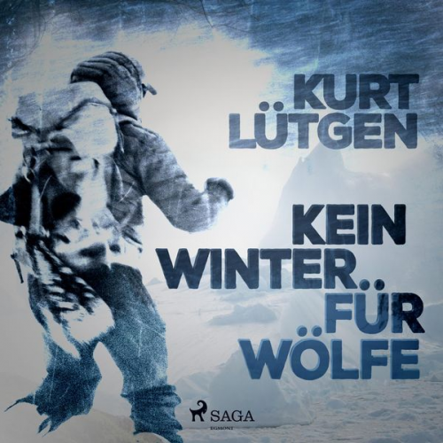 Kurt Lütgen - Kein Winter für Wölfe (Ungekürzt)
