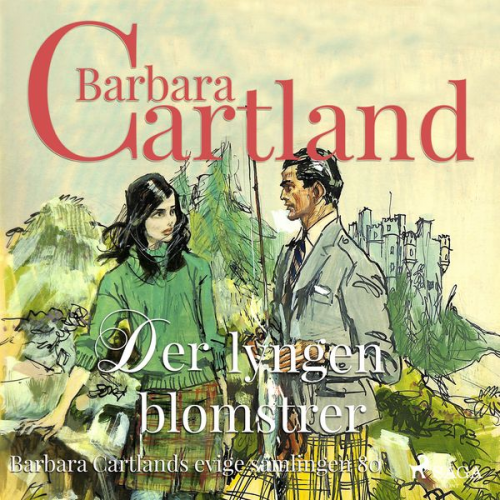 Barbara Cartland - Der lyngen blomstrer