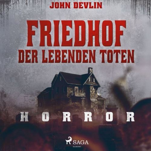 John Devlin - Friedhof der lebenden Toten - Horror