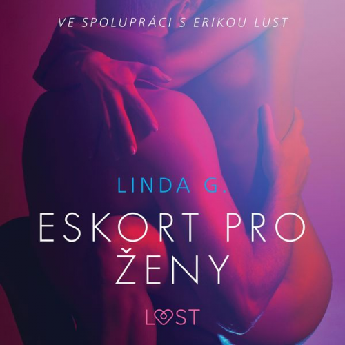Linda G. - Eskort pro ženy – Sexy erotika