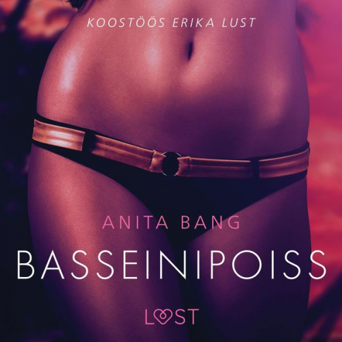 Anita Bang - Basseinipoiss - Erootiline lühijutt