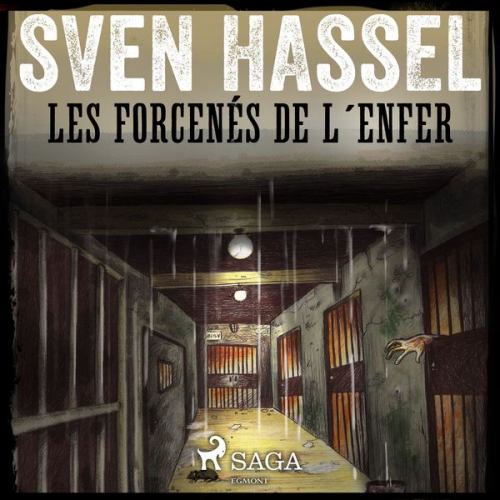 Sven Hassel - Les Forcenés de l'enfer