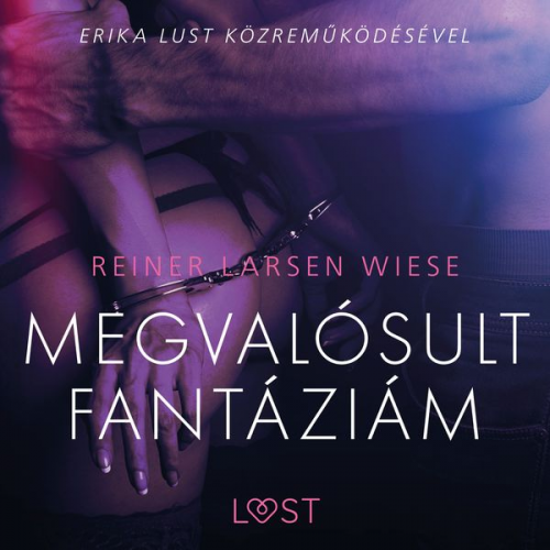 Reiner Larsen Wiese - Megvalósult fantáziám - Szex és erotika