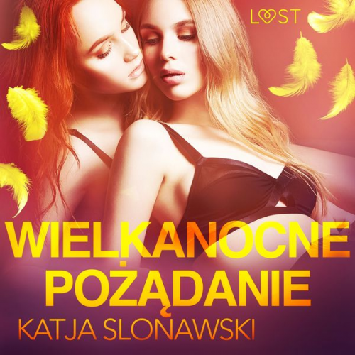 Katja Slonawski - Wielkanocne pożądanie - opowiadanie erotyczne