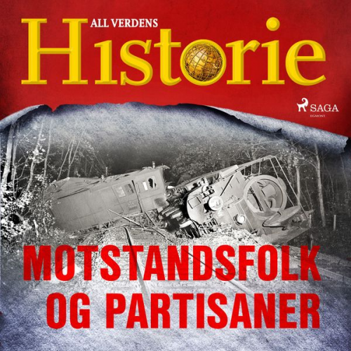 All Verdens Historie - Motstandsfolk og partisaner