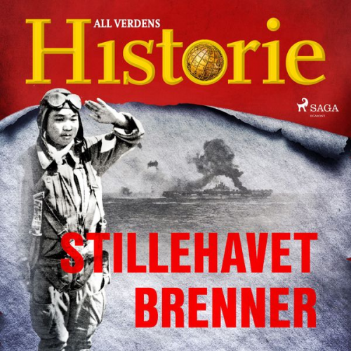 All Verdens Historie - Stillehavet brenner