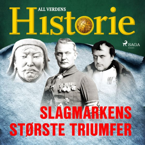 All Verdens Historie - Slagmarkens største triumfer