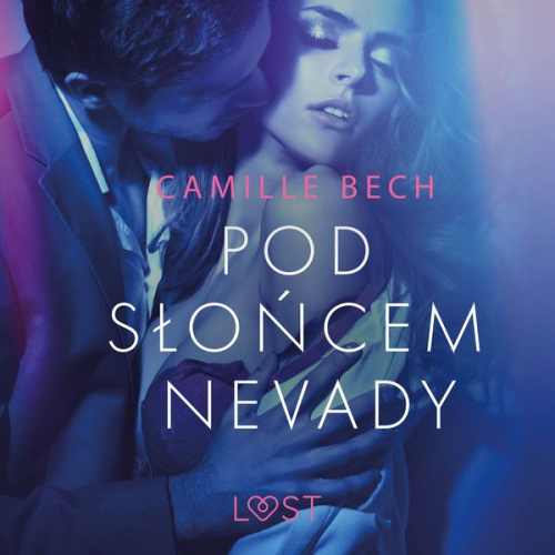 Camille Bech - Pod słońcem Nevady - opowiadanie erotyczne