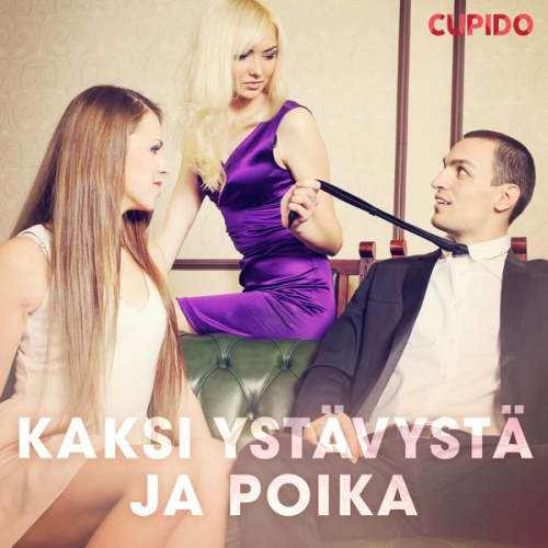 Cupido - Kaksi ystävystä ja poika