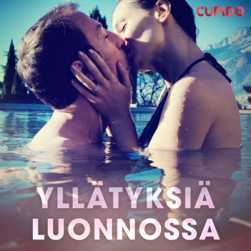 Cupido - Yllätyksiä luonnossa