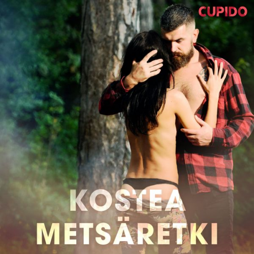 Cupido - Kostea metsäretki