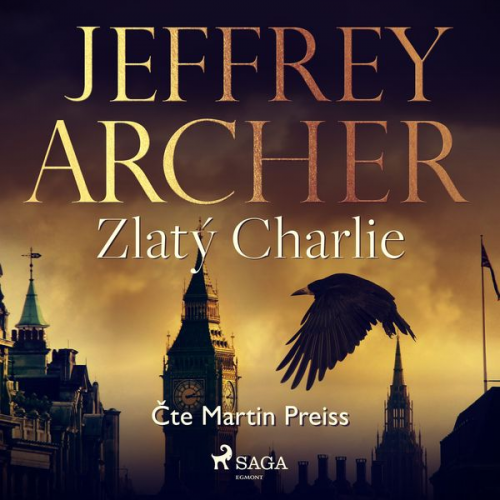 Jeffrey Archer - Zlatý Charlie