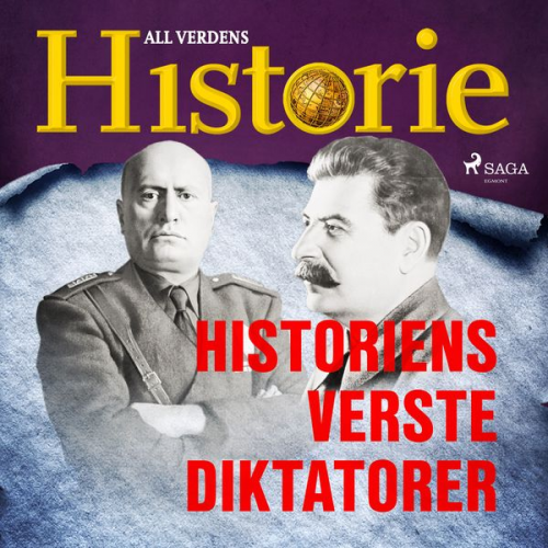 All Verdens Historie - Historiens verste diktatorer