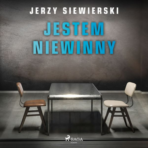 Jerzy Siewierski - Jestem niewinny