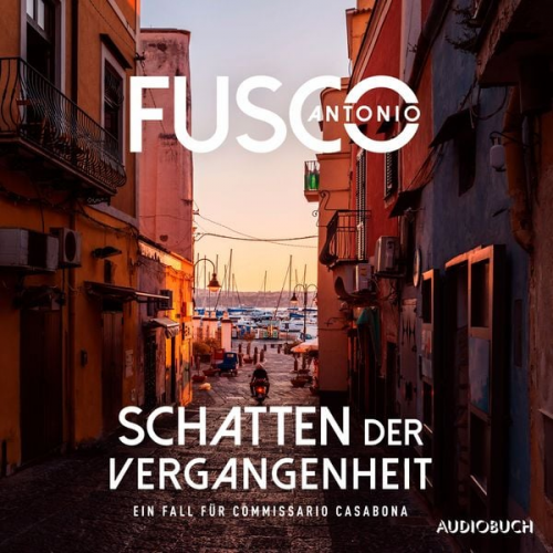 Antonio Fusco - Schatten der Vergangenheit