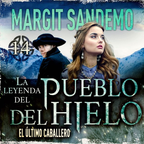 Margit Sandemo - El Pueblo del Hielo 14 - El último caballero