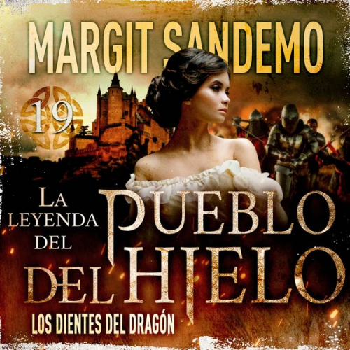 Margit Sandemo - El Pueblo del Hielo 19 - Los dientes del dragón