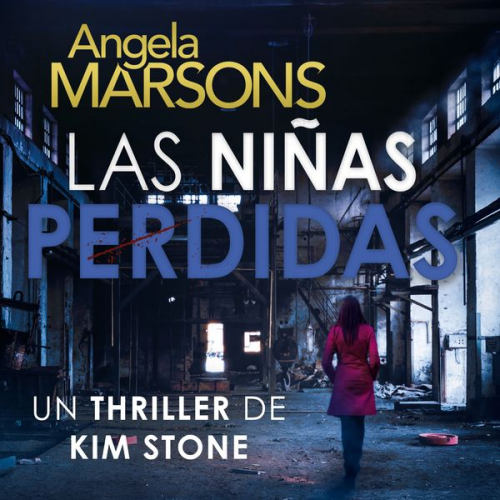 Angela Marsons - Las niñas perdidas