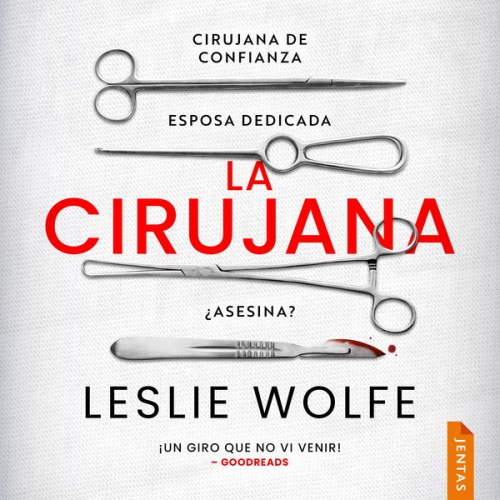 Leslie Wolfe - La cirujana