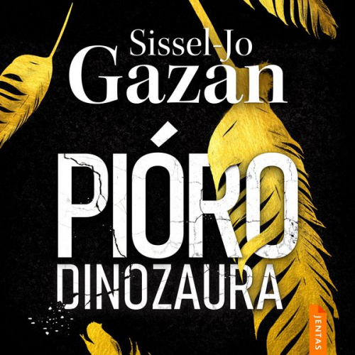 Sissel-Jo Gazan - Pióro dinozaura