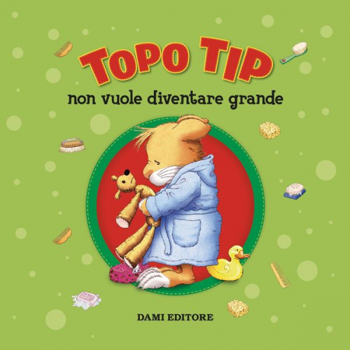 Anna Casalis - Topo Tip non vuole diventare grande