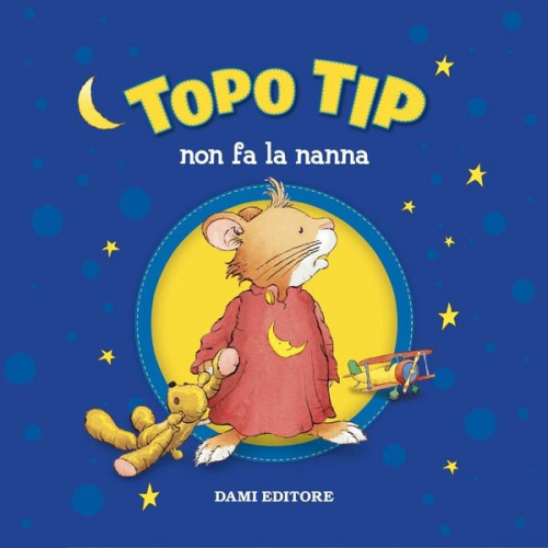 Anna Casalis - Topo Tip non fa la nanna