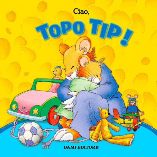 Anna Casalis - Topo Tip Collection n.1: Ciao, Topo Tip!