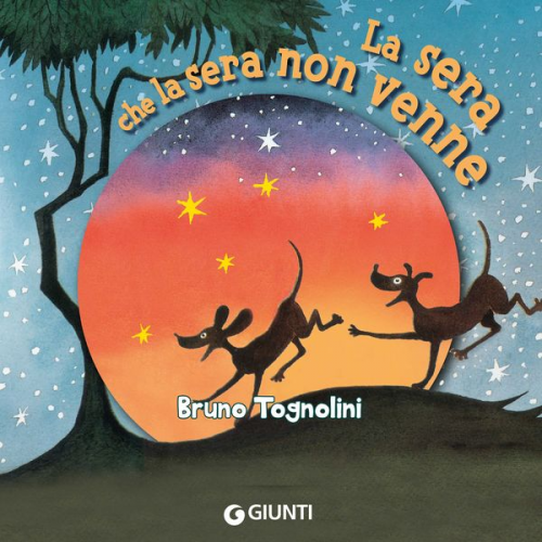 Bruno Tognolini - La sera che la sera non venne