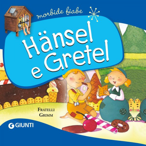 Jacob Grimm Wilhelm Grimm - Hänsel e Gretel