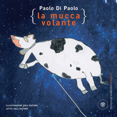 Paolo Di Paolo - La mucca volante