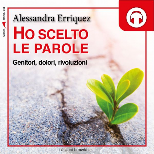 Alessandra Erriquez - Ho scelto le parole